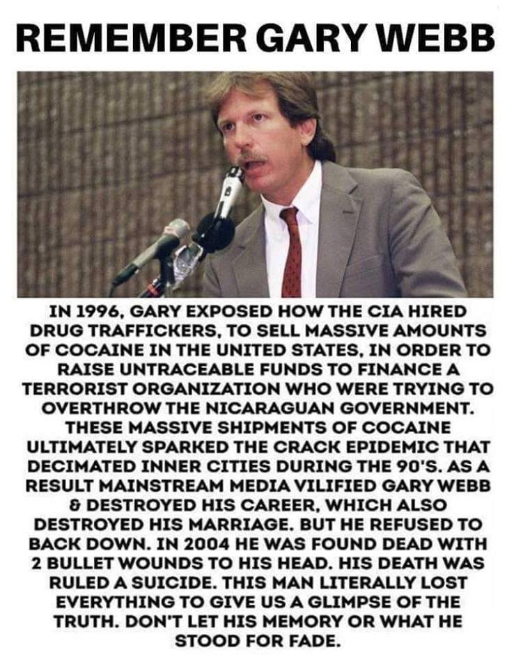 Remember Gary Webb?? Clearly, obviously, murdered and it was ruled a suicide?