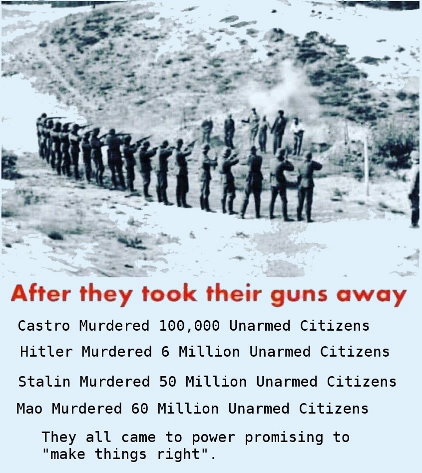 When they take the guns away, e.g. Mao murdered 60 million unarmed citizens.