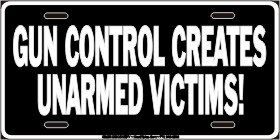Gun control creates unarmed victims
