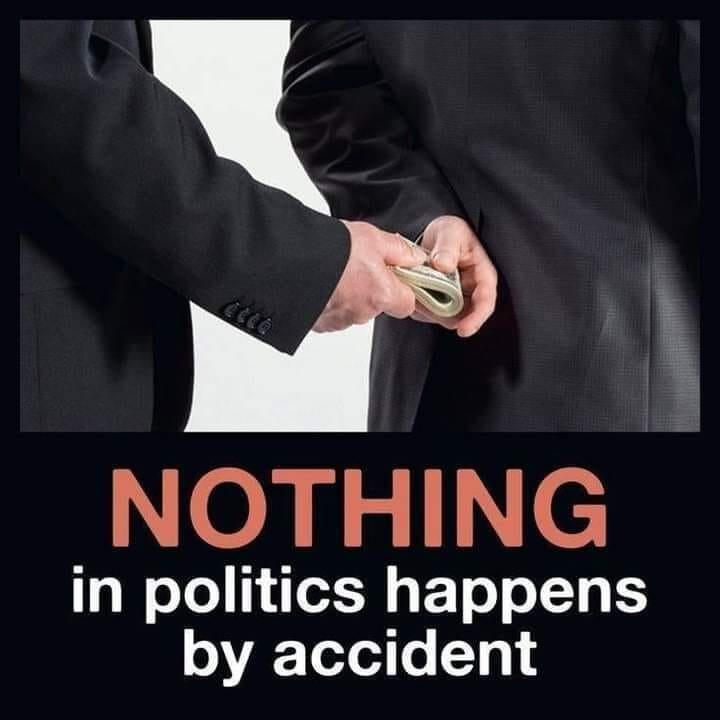 Nothing in politics happens by accident