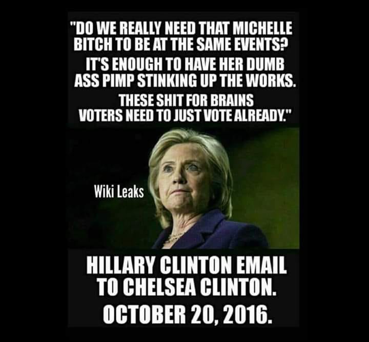 Hillary and her comments to Chelsy about michelle obama